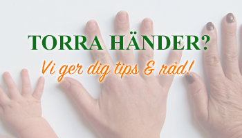 Torra händer - Tips och råd